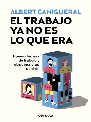 El trabajo ya no es lo que era - ebook
